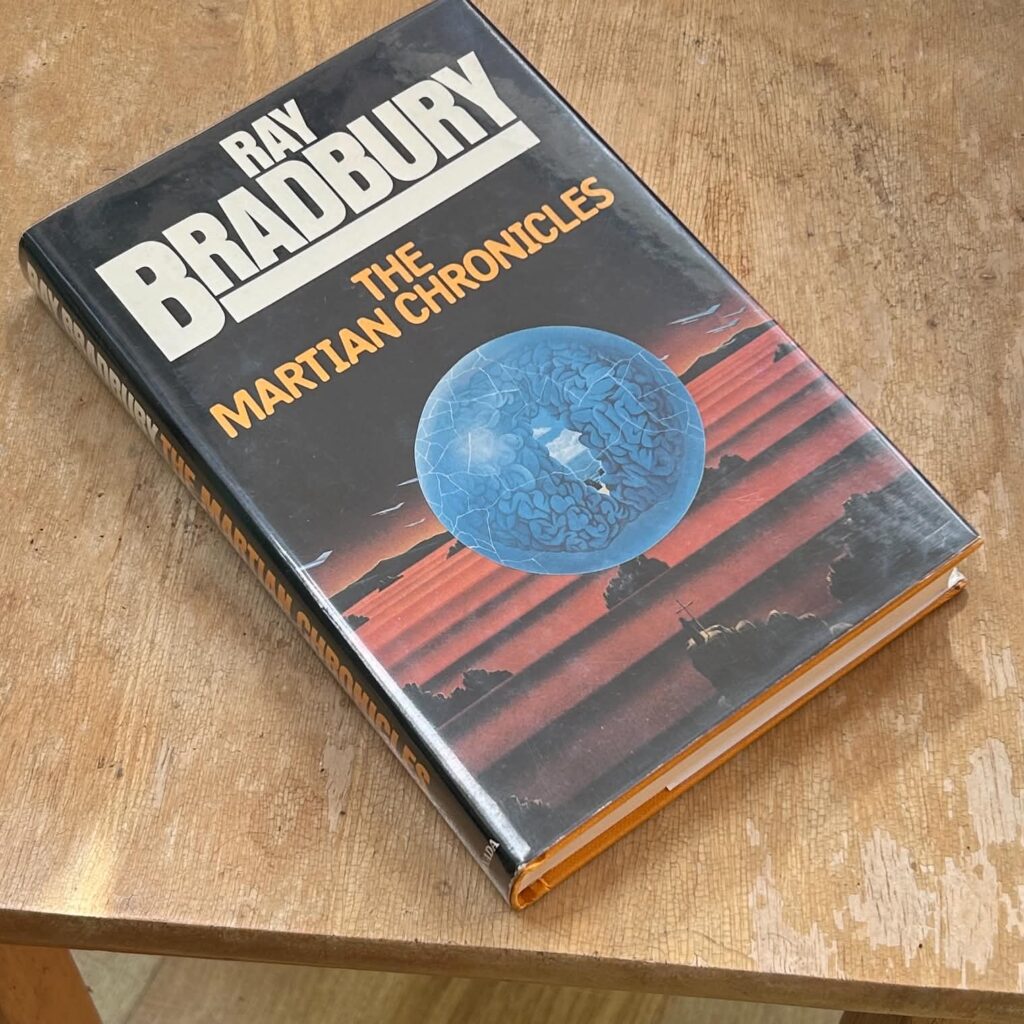 A hardback copy of 'The Martian Chronicles' by Ray Bradbury.